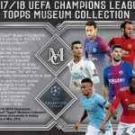 2017-18 Topps Museum Collection UEFA Champions League