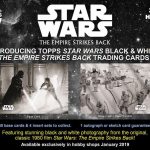 2019 Topps Star Wars Empire Strike Back Black and White