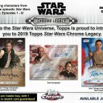 2019 Topps Star Wars Chrome Legacy