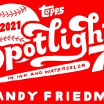 2021 Topps Spotlight 70 Andy Friedman