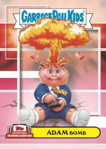 Base Garbage Pail Kids Adam Bomb MOCK UP