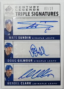 Century Legends Triple Signatures Mats Sundin, Doug Gilmour, Wendel Clark