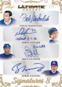 Ultimate Signatures 8 Gold Spectrum Front Frank Mahovlich, Daryl Sittler, Doug Gilmour, Borje Salming MOCK UP