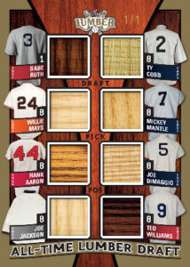 All-Time Lumber Draft Gold Babe Ruth, Willie Mays, Hank Aaron, Joe Jackson, Ty Cobb, Mickey Mantle, Joe DiMaggio, Ted WIlliams MOCK UP