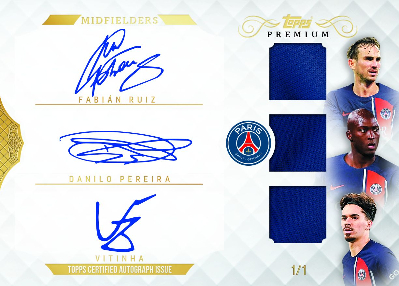 Triple Auto Relic Fabian Ruiz, Danilo Pereira, Vitinha MOCK UP