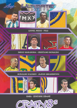 Crazy 8s Lionel Messi, Pele, Diego Maradona, Cristiano Ronaldo, Ronaldo Nazarion, Zlatan Ibrahimovic, Kaka, Zinedine Zidane MOCK UP